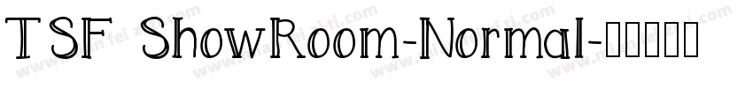 TSF ShowRoom-Normal字体转换